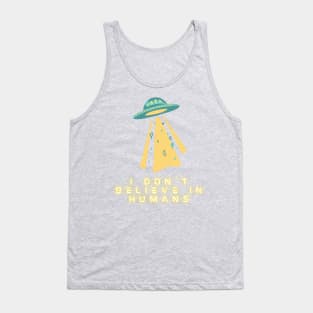 I don't believe in humans Tank Top